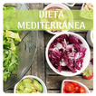 Dieta Mediterránea con recetas