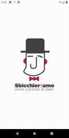 Sbicchieriamo постер
