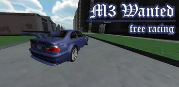 M3 Wanted: free racing