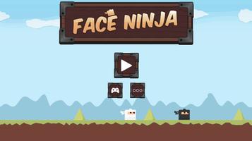 Face Ninja Affiche