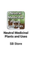 Neutral Medicinal Plants and Uses Affiche