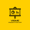 Viisme Presentation App Advice