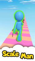 Scale Man Adventure Run 3D poster