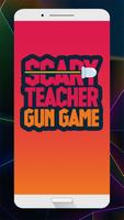 Scary Gun Teacher Game Affiche