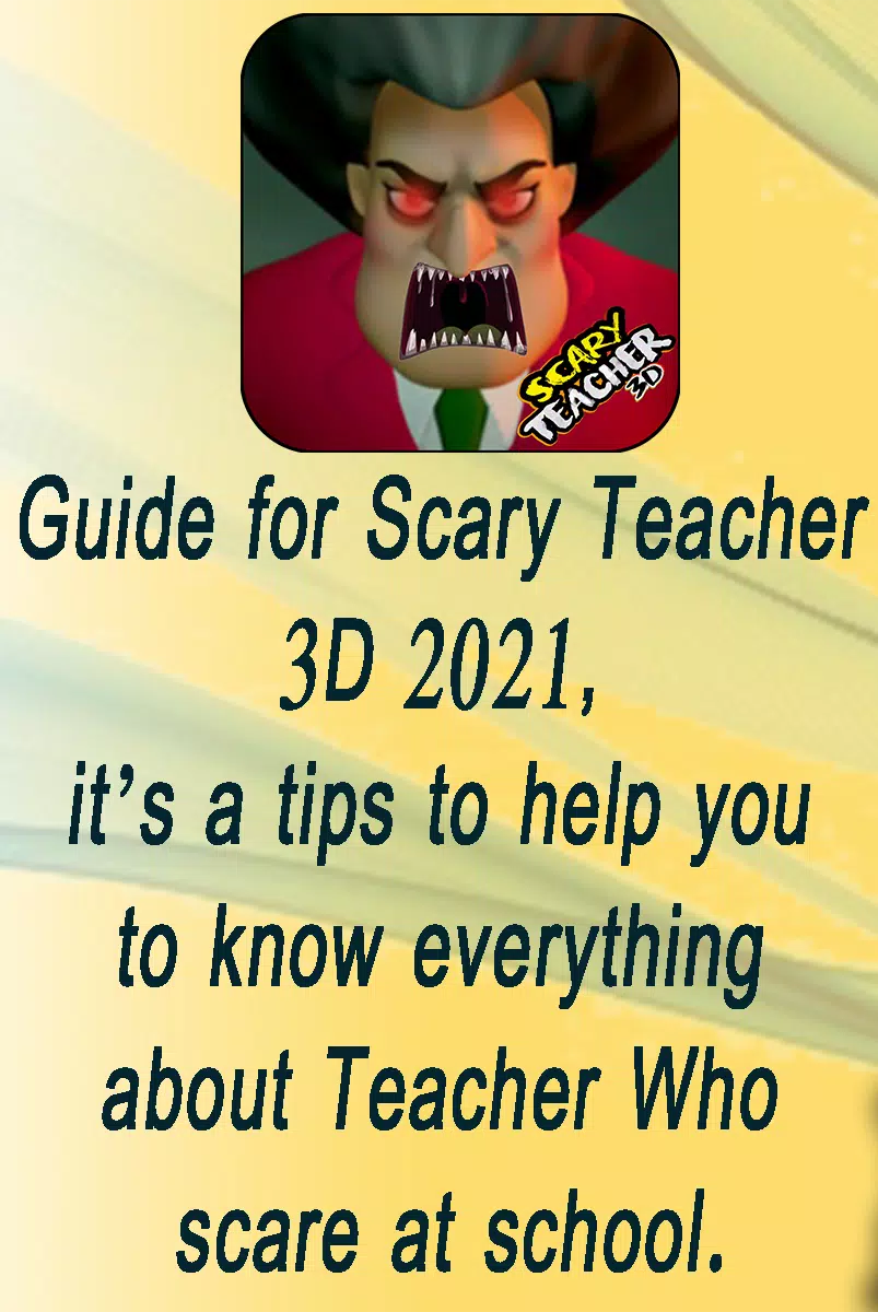 Baixar Grátis Guide for Scary Teacher 3D 2021 APK para Android