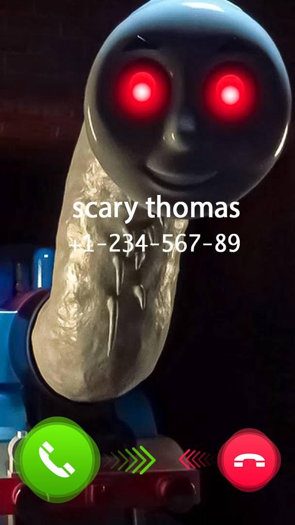Tom is calling. Scary Thomas.