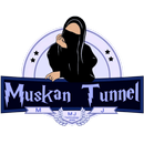 Muskan Tunnel APK