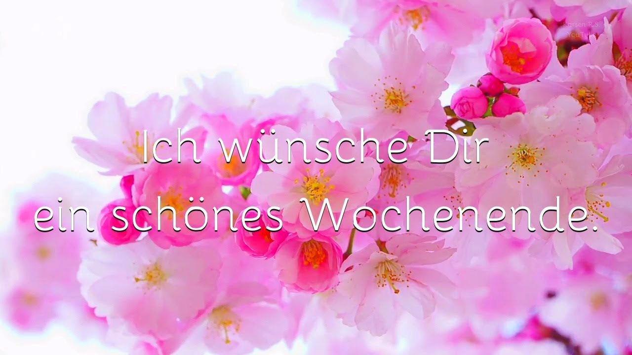 Wünsche eine gute wochenende ich dir Ich Wünsche