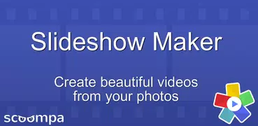 Scoompa Video: Slideshow Maker