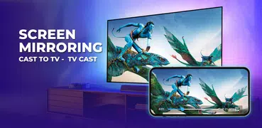 SmartTV Cast: Screen Mirroring