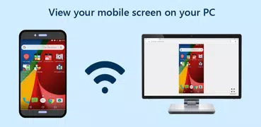 Screen Cast -View Mobile on PC