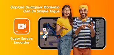 Súper Grabador de Pantalla