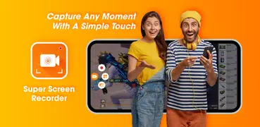 Super Screen Recorder, Capture
