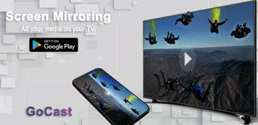 GoCast - cast phone to Tv, Rok