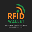 RFID Wallet: For AutoSweep and EasyTrip