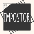 Impostor!