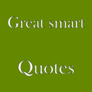 Great smart Quotes Quotes APK