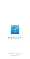 Seçim Anketi: Son Seçim Anketi Plakat