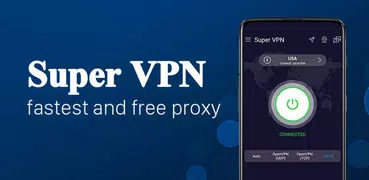 VPN Super - Free VPN Proxy Server & Secure App