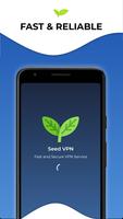 Seed VPN-Safe & Fast VPN Proxy poster