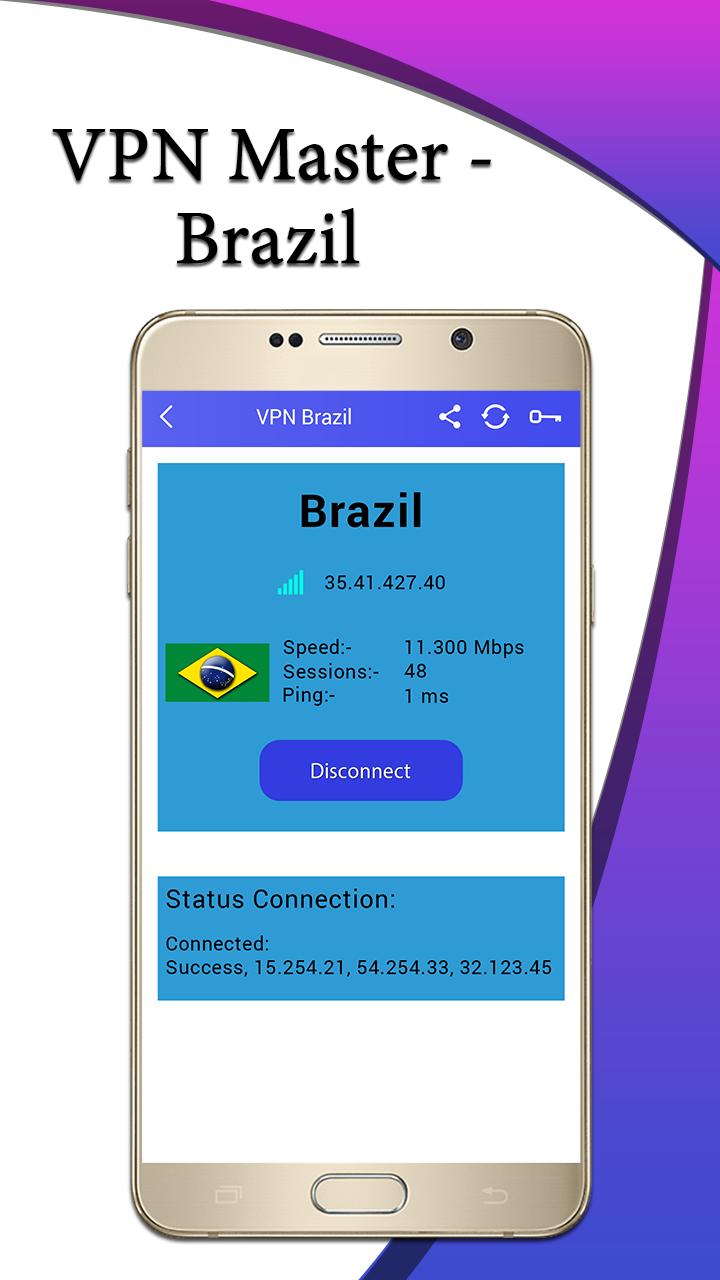 Brazil Vpn Free Unlimited And Secure Vpn Proxy For Android Apk Download