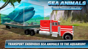 Sea Animals Truck Transport Simulator 海报