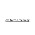 Cat Tattoo Meaning