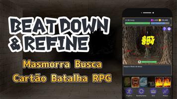Beat Down & Refine Cartaz