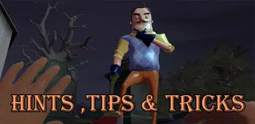 Hints Crazy Hello Neighbor: Hide and Seek new Tips