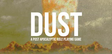 DUST - a post apocalyptic rpg