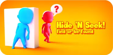 Hide 'N Seek!