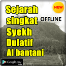SEJARAH SINGKAT SYEKH DULATIF AL BANTANI LENGKAP APK