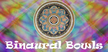 Binaural Singing Bowls