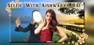 Selfie con Aishwarya Rai