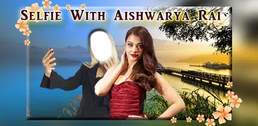 Selfie mit Aishwarya Rai