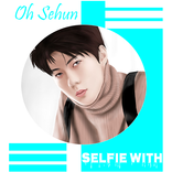 Selfie With Oh Sehun