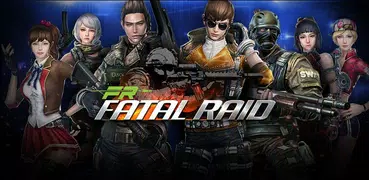 Fatal Raid