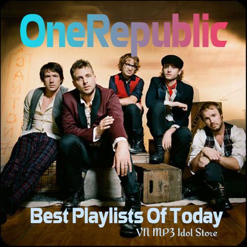OneRepublic - Best Playlists Of Today APK for Android Download