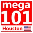 Mega 101 Houston