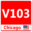 V103 Radio Station Chicago