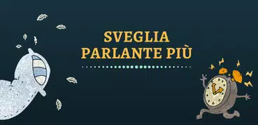 Sveglia Parlante Più