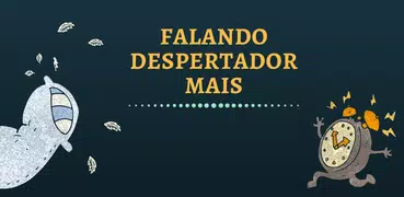 Despertador Falante Mais