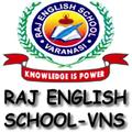 Raj English School-Varanasi