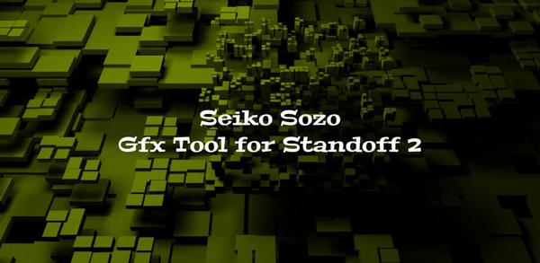 Học cách tải GFX Tool for Standoff 2 miễn phí image