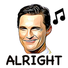 Matthew McConaughey "ALRIGHT A-icoon