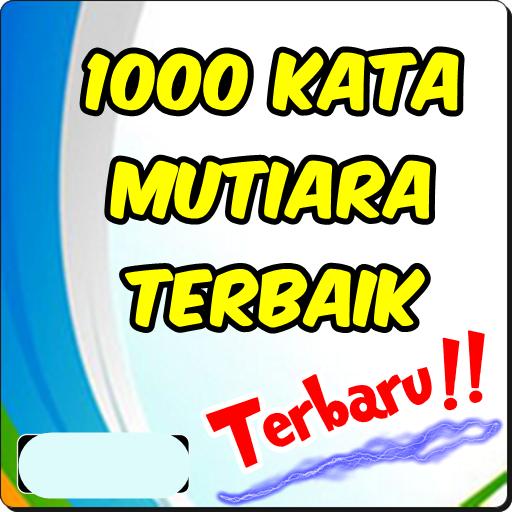 1000 Kata Mutiara Terbaik For Android Apk Download