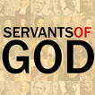 Servants of God - Biographies 