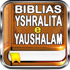 Bíblias YSHRALITA e YAUSHALAM icône