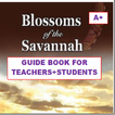 Blossoms Of The Savannah Guide