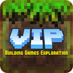 Amazing VIP Craft: Building Games Exploration